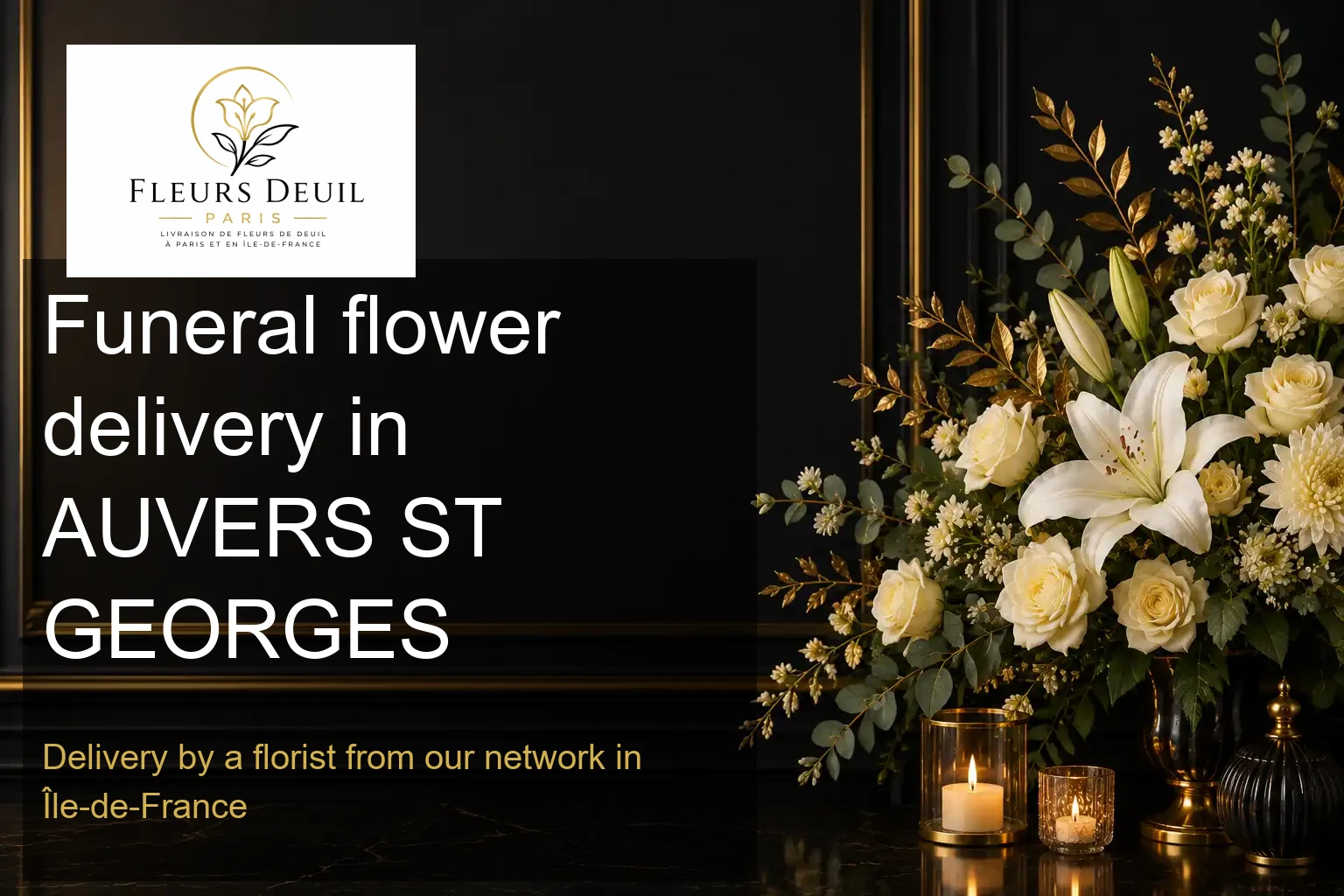 Funeral flower delivery in AUVERS ST GEORGES