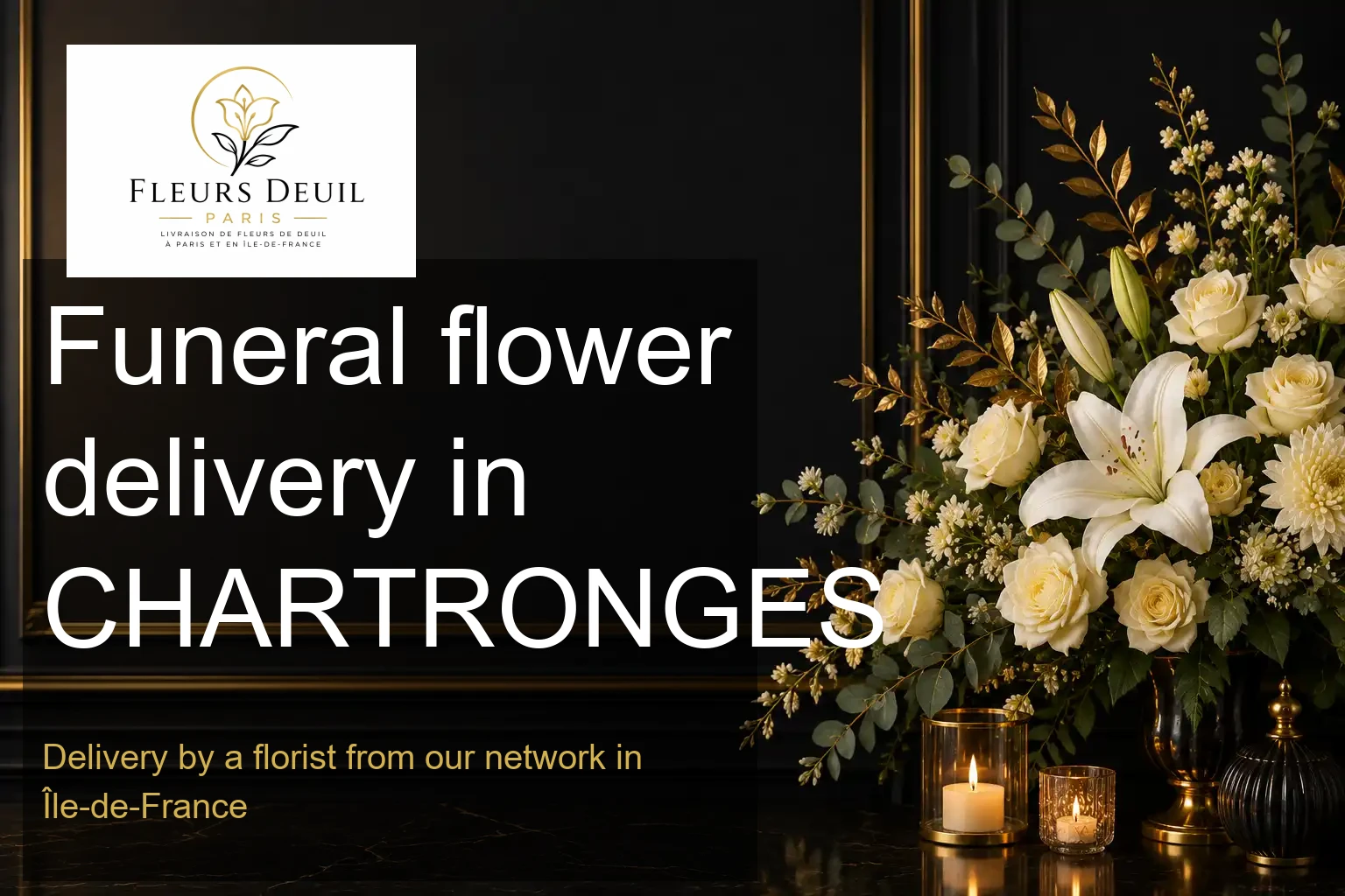 Funeral flower delivery in CHARTRONGES