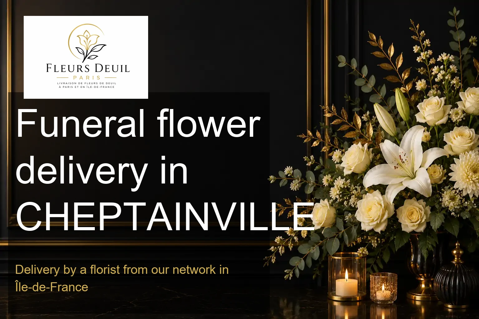 Funeral flower delivery in CHEPTAINVILLE