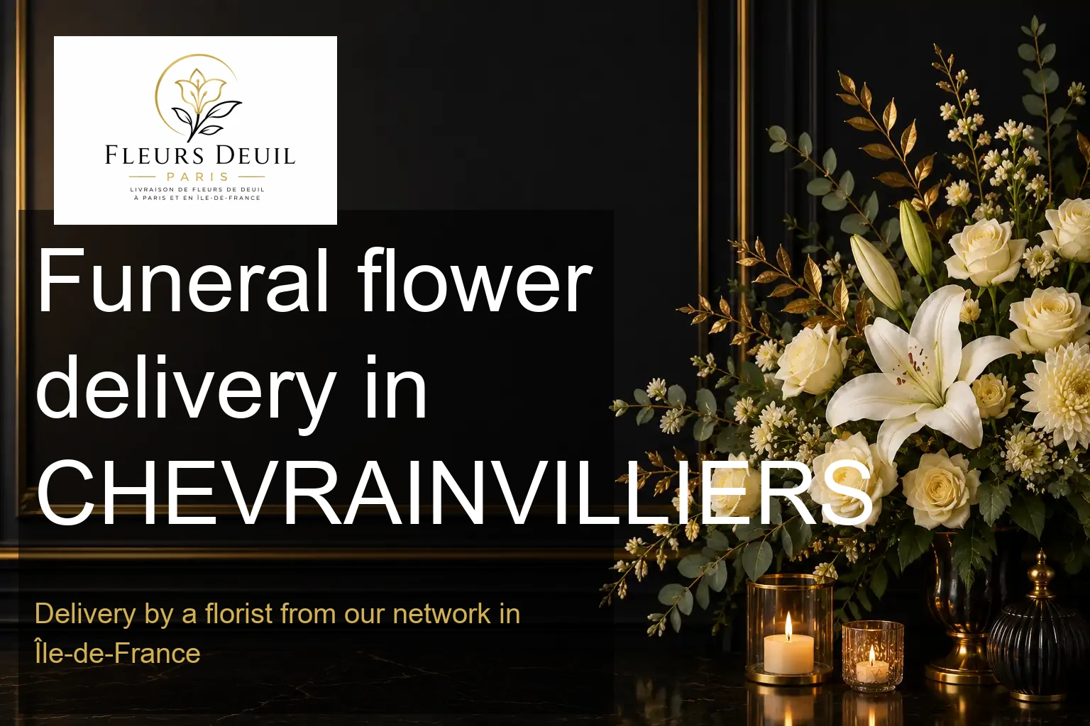 Funeral flower delivery in CHEVRAINVILLIERS