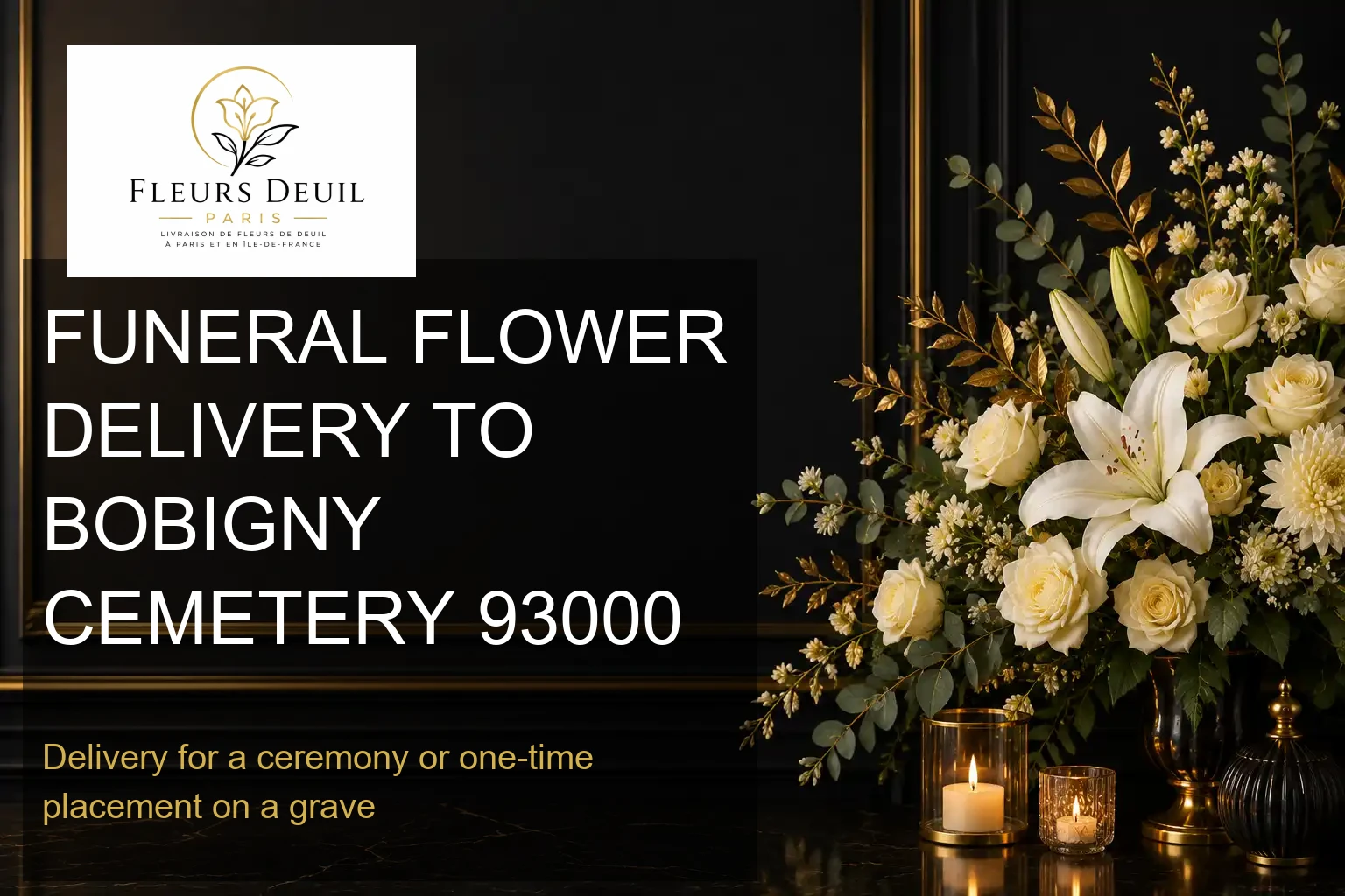 FUNERAL FLOWER DELIVERY TO BOBIGNY CEMETERY 93000