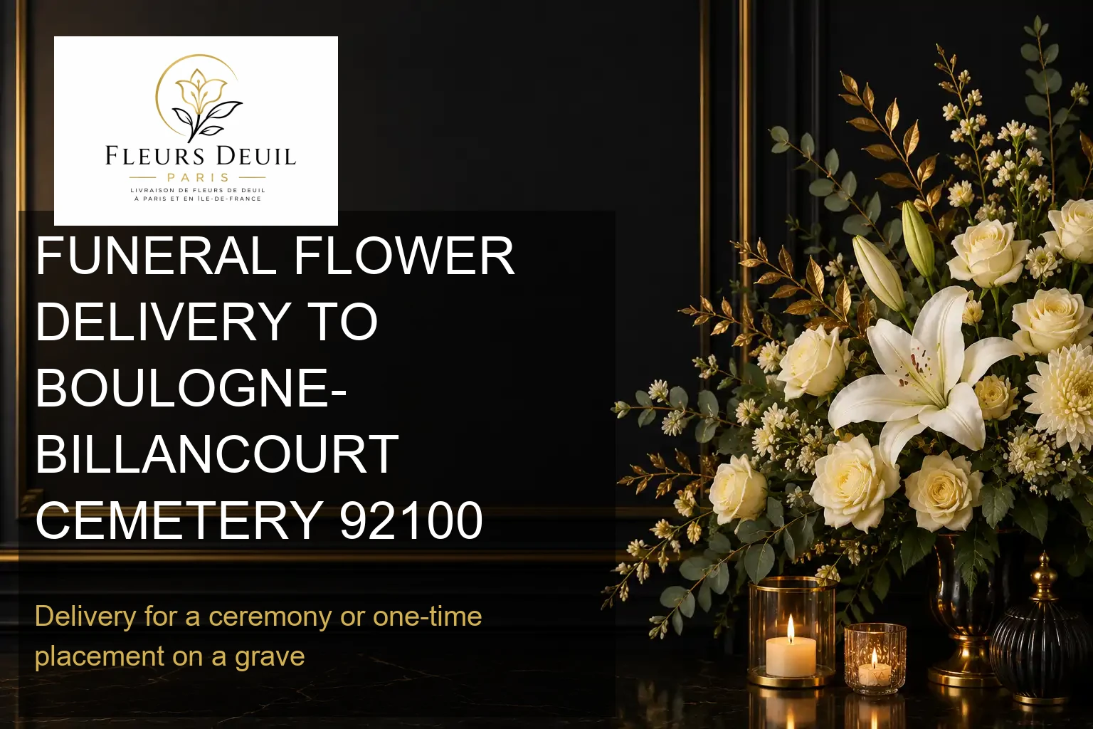 FUNERAL FLOWER DELIVERY TO BOULOGNE-BILLANCOURT CEMETERY 92100