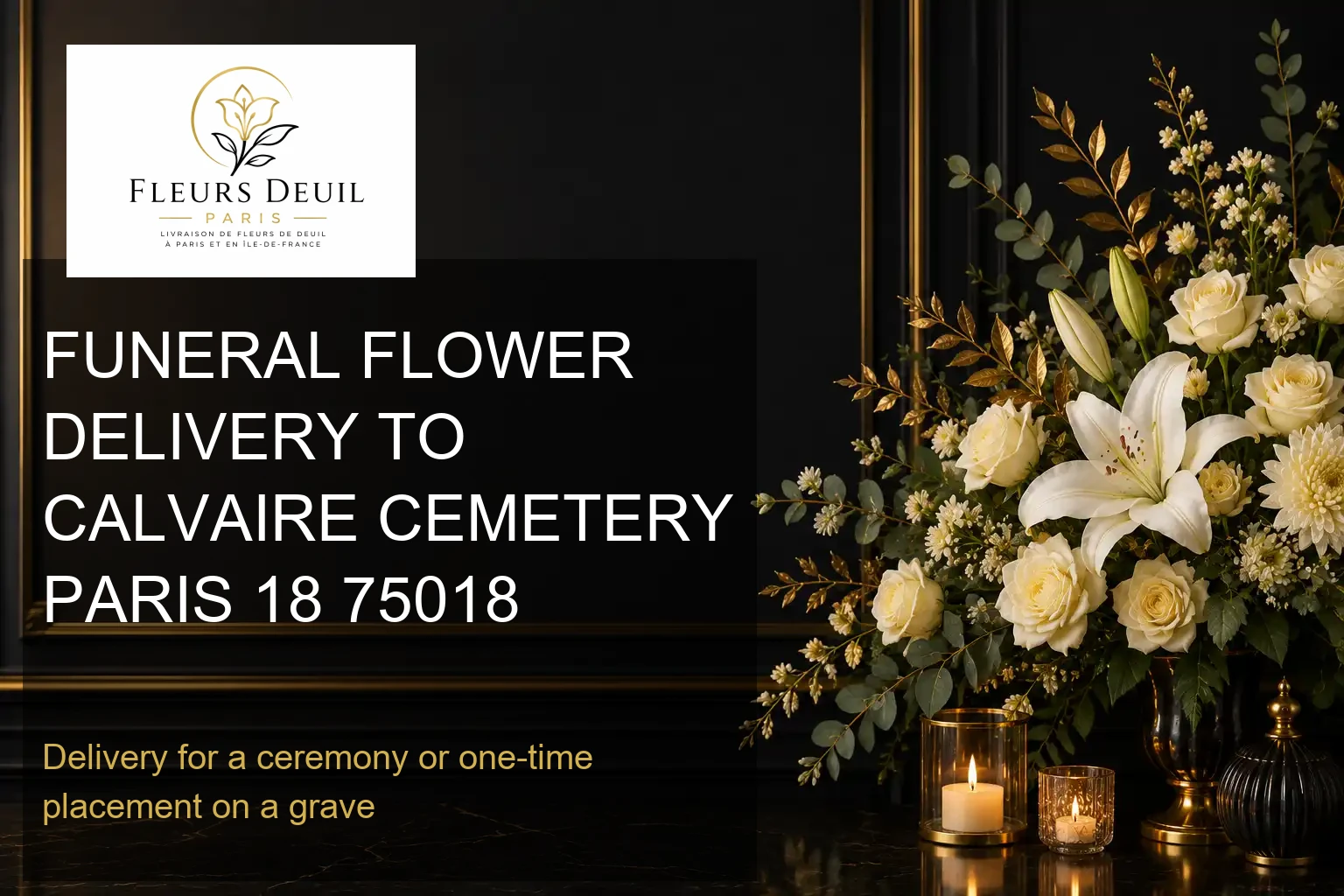 FUNERAL FLOWER DELIVERY TO CALVAIRE CEMETERY PARIS 18 75018