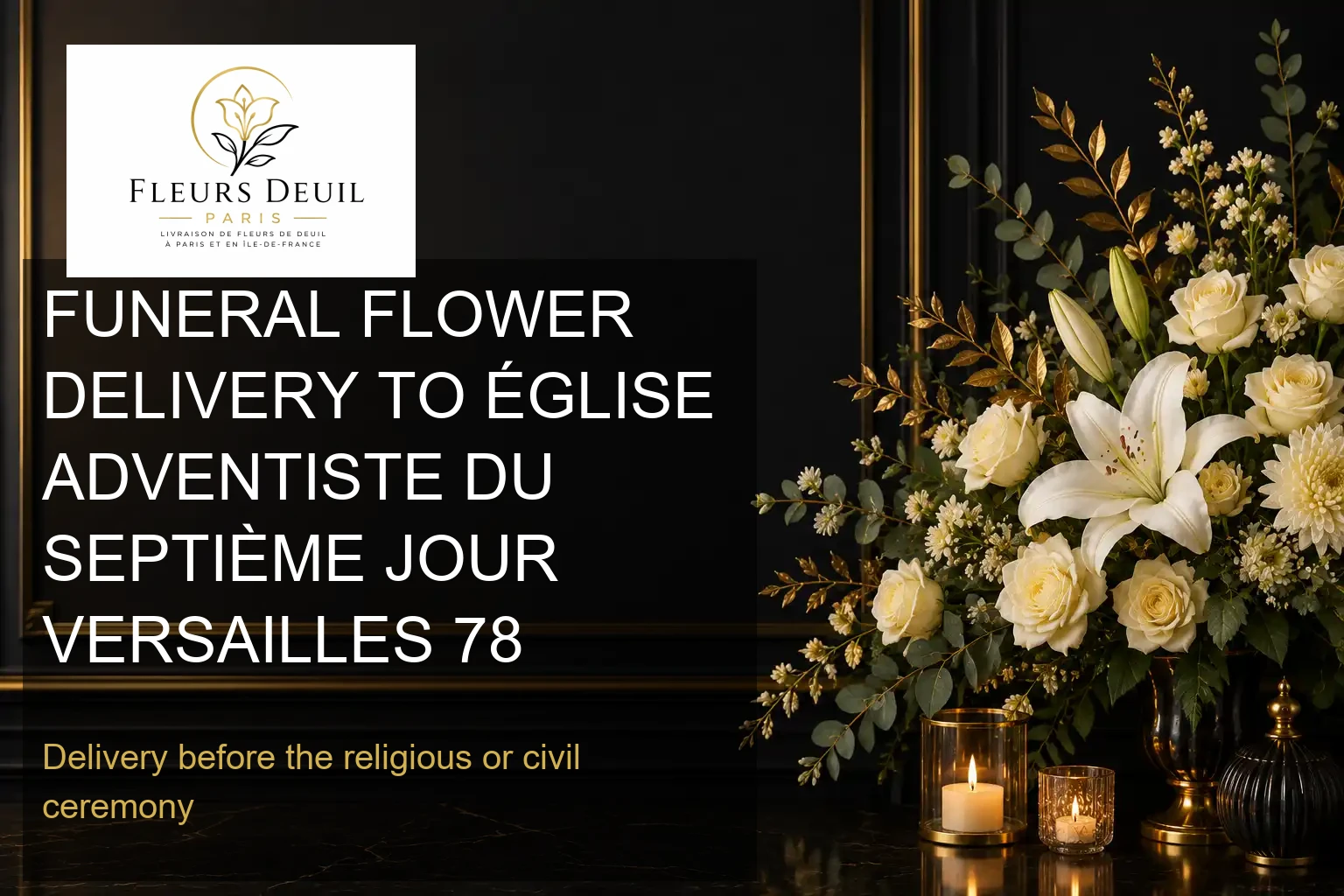 FUNERAL FLOWER DELIVERY TO ÉGLISE ADVENTISTE DU SEPTIÈME JOUR VERSAILLES 78