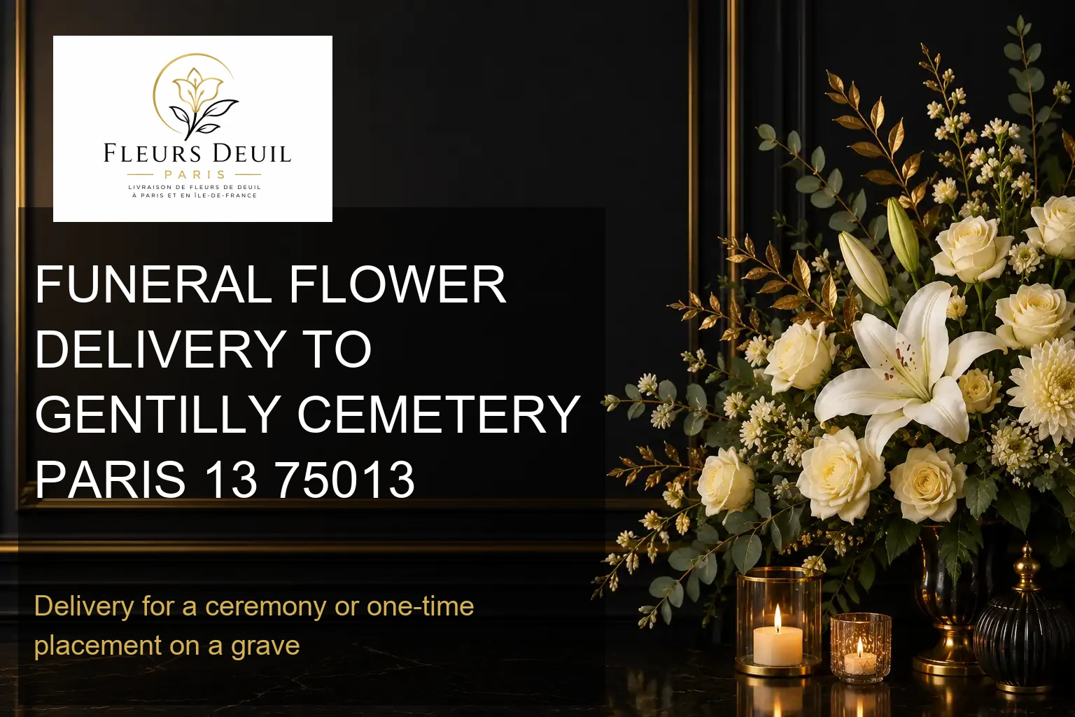 FUNERAL FLOWER DELIVERY TO GENTILLY CEMETERY PARIS 13 75013