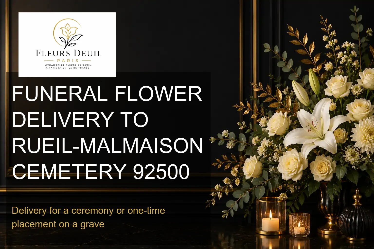FUNERAL FLOWER DELIVERY TO RUEIL-MALMAISON CEMETERY 92500
