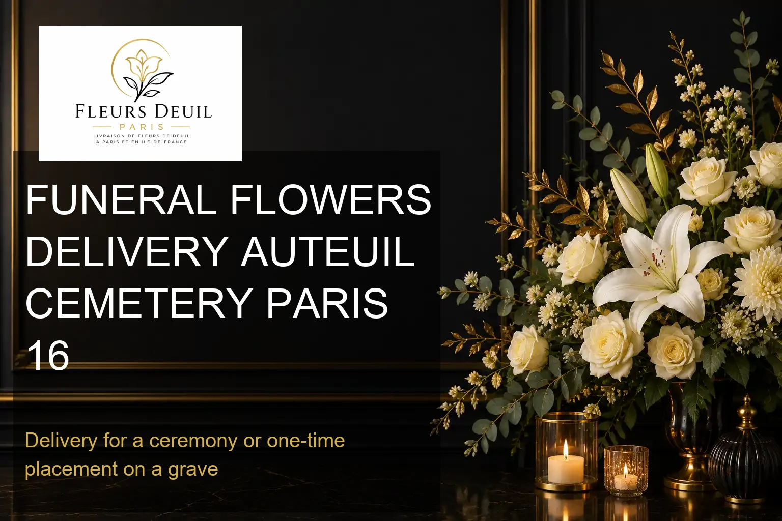 FUNERAL FLOWERS DELIVERY AUTEUIL CEMETERY PARIS 16