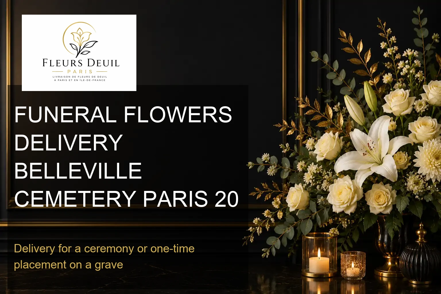 FUNERAL FLOWERS DELIVERY BELLEVILLE CEMETERY PARIS 20