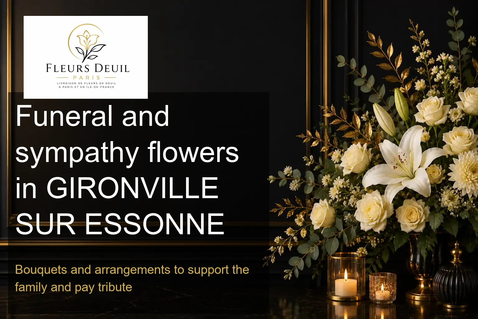 Funeral and sympathy flowers in GIRONVILLE SUR ESSONNE