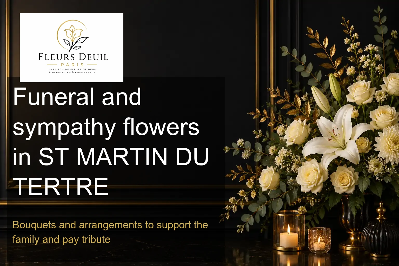 Funeral and sympathy flowers in ST MARTIN DU TERTRE