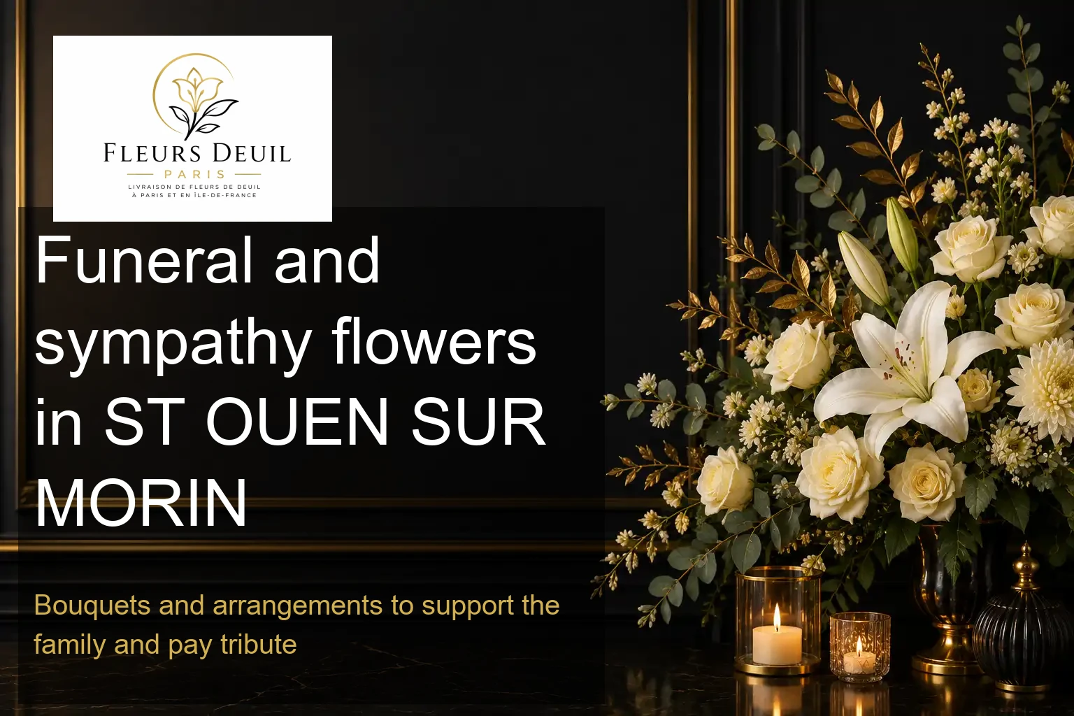 Funeral and sympathy flowers in ST OUEN SUR MORIN