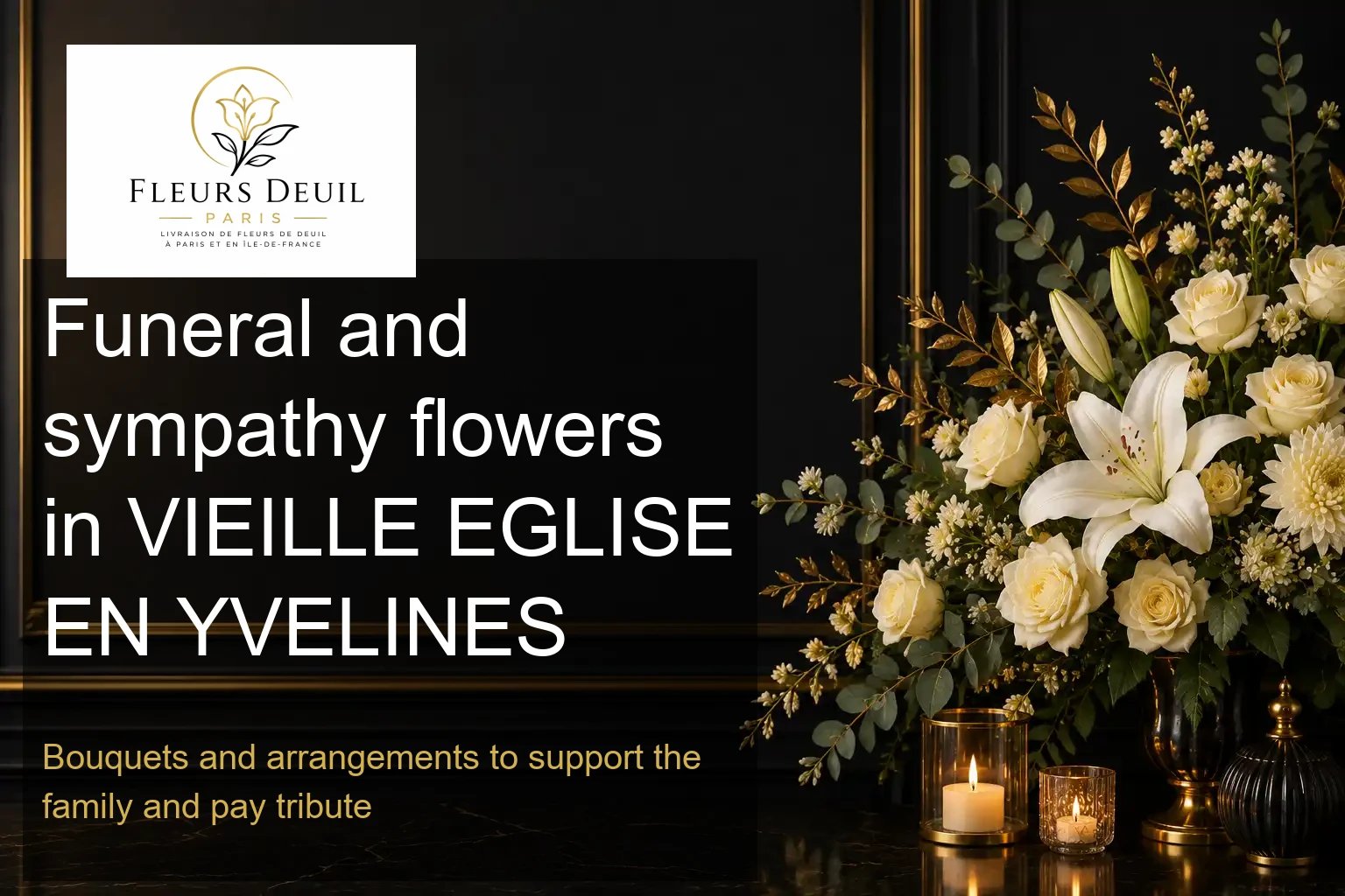 Funeral and sympathy flowers in VIEILLE EGLISE EN YVELINES