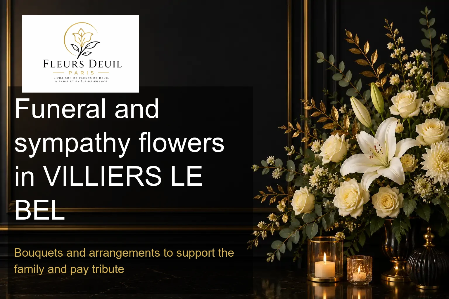 Funeral and sympathy flowers in VILLIERS LE BEL
