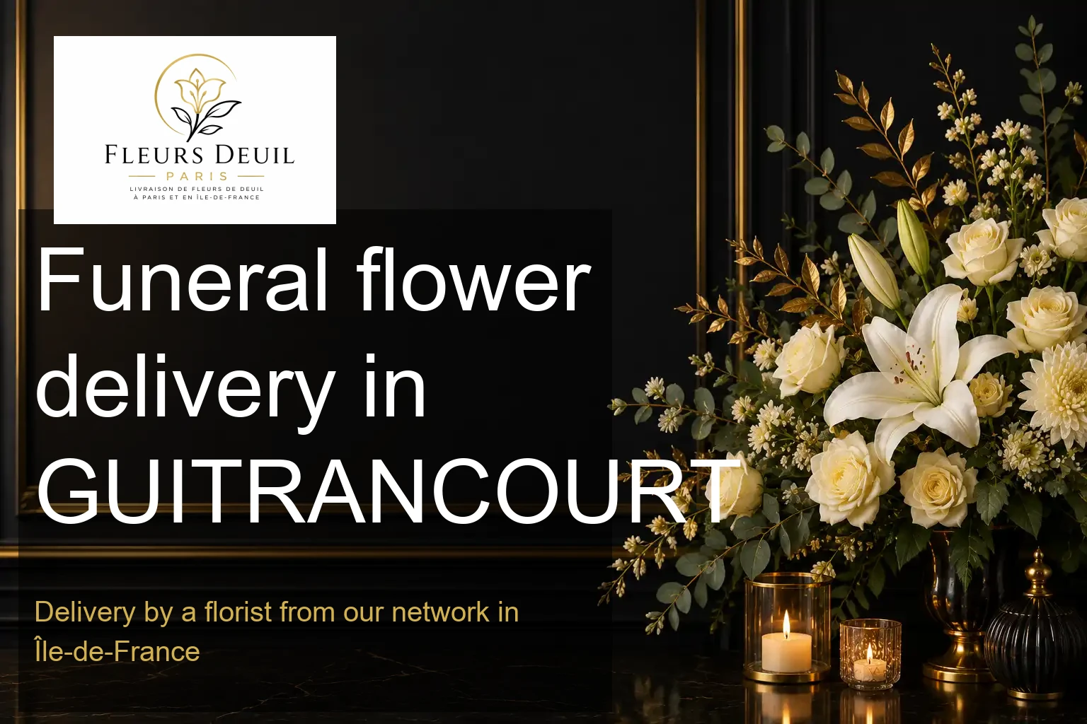 Funeral flower delivery in GUITRANCOURT