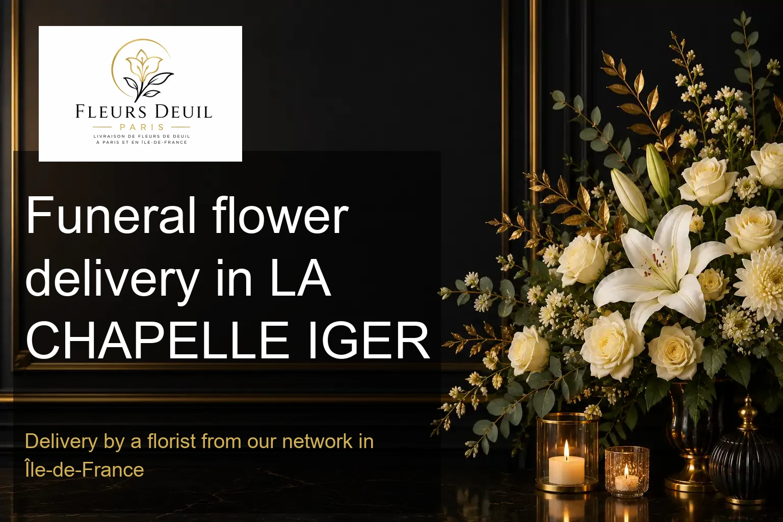 Funeral flower delivery in LA CHAPELLE IGER