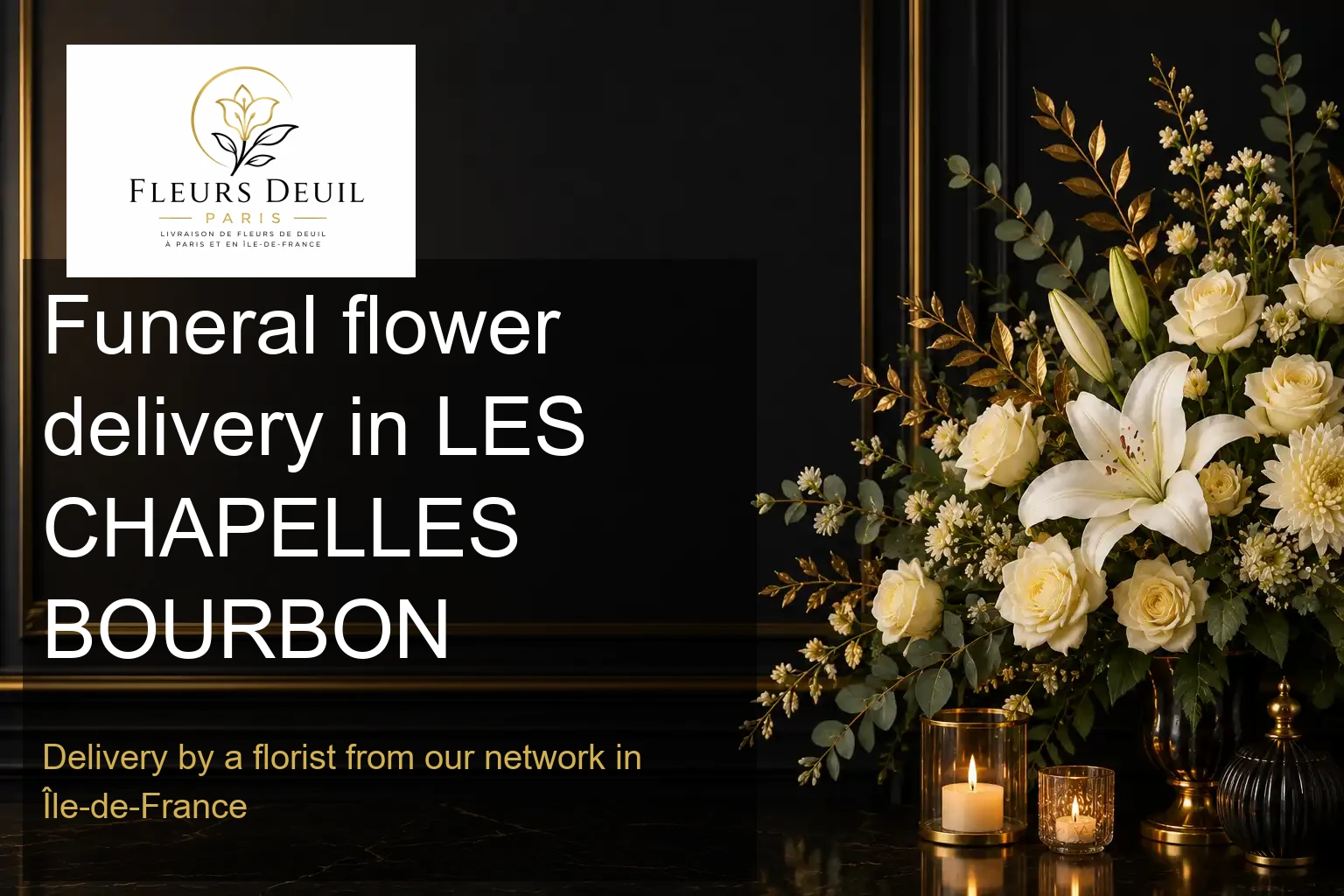 Funeral flower delivery in LES CHAPELLES BOURBON
