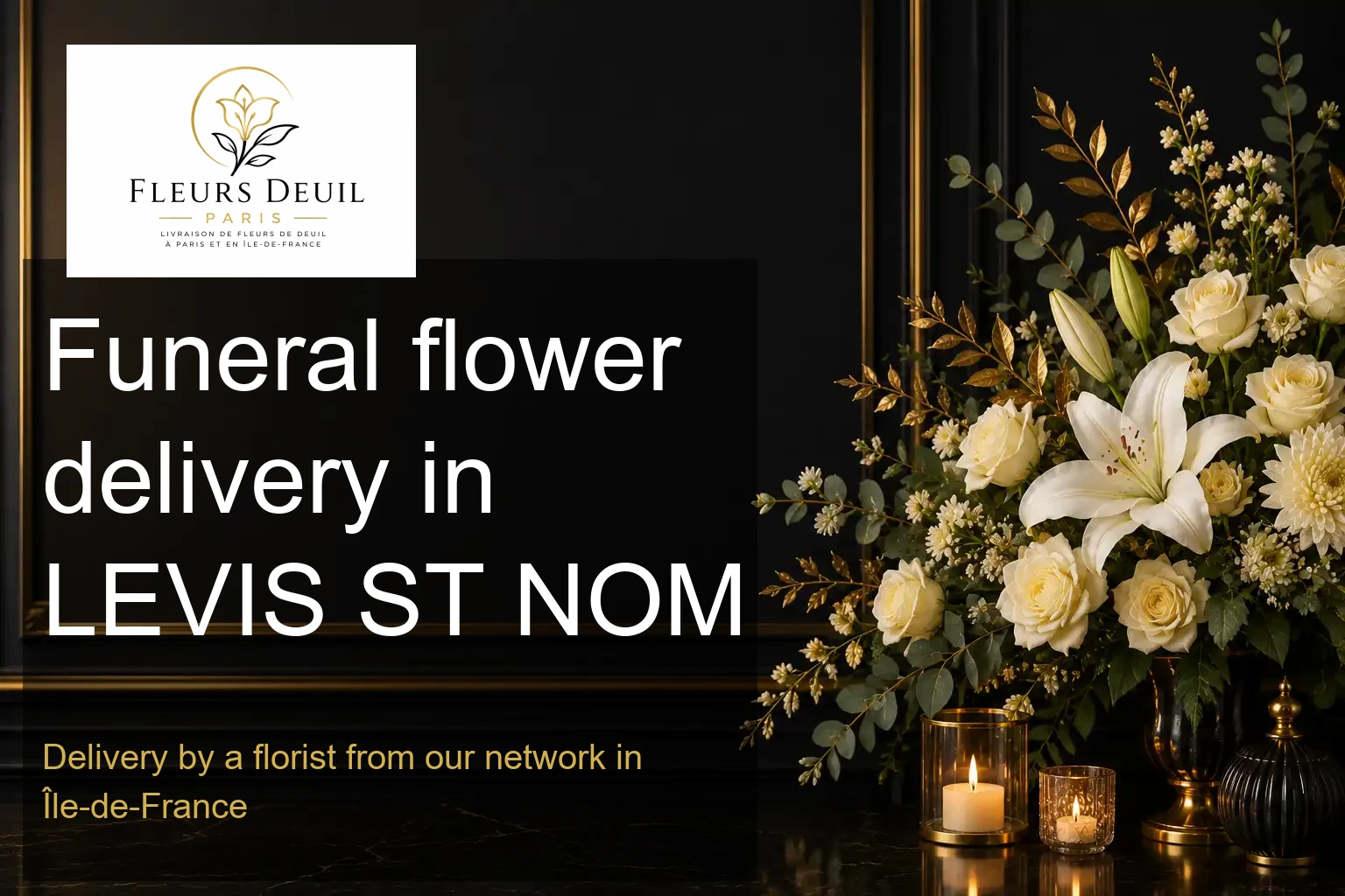Funeral flower delivery in LEVIS ST NOM