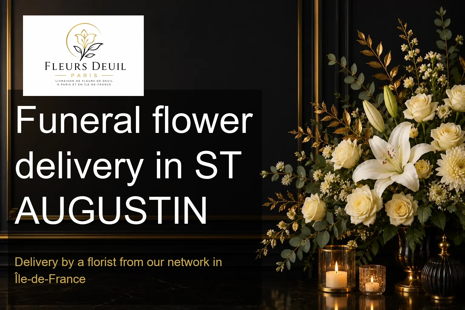 Funeral flower delivery in ST AUGUSTIN