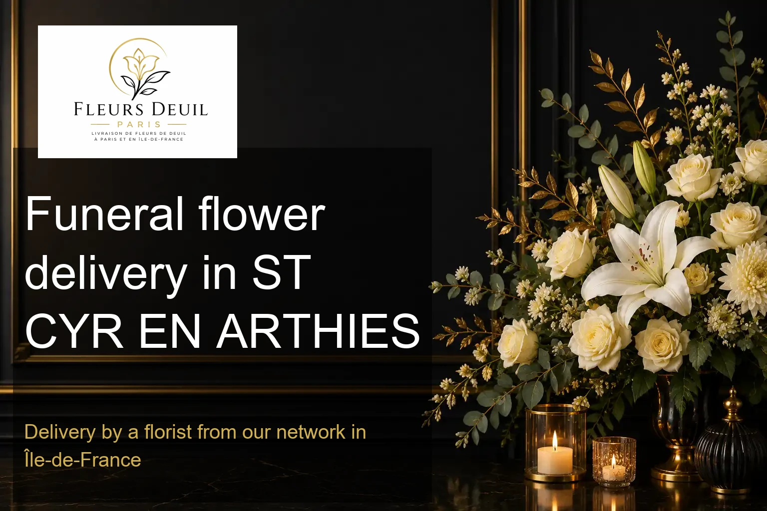 Funeral flower delivery in ST CYR EN ARTHIES