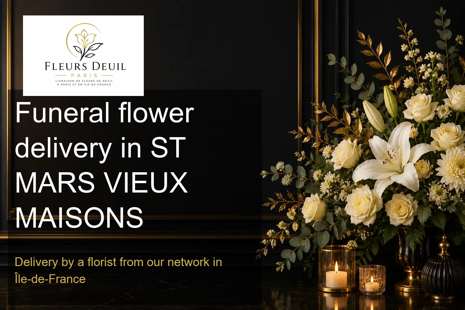 Funeral flower delivery in ST MARS VIEUX MAISONS