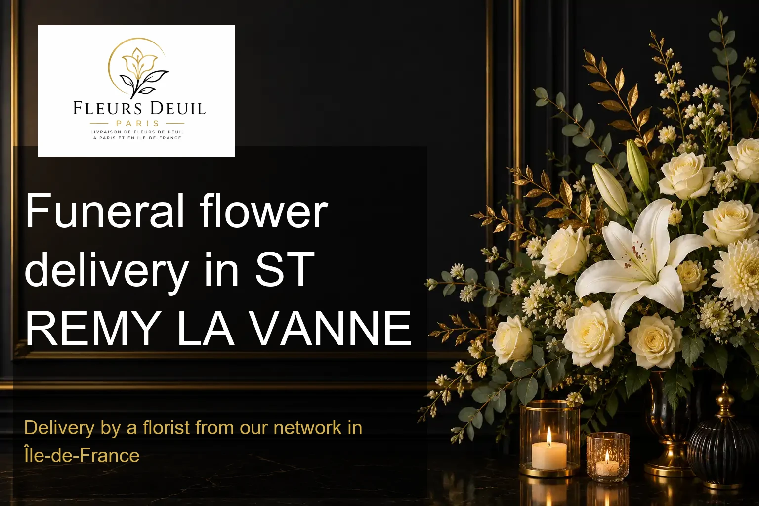 Funeral flower delivery in ST REMY LA VANNE