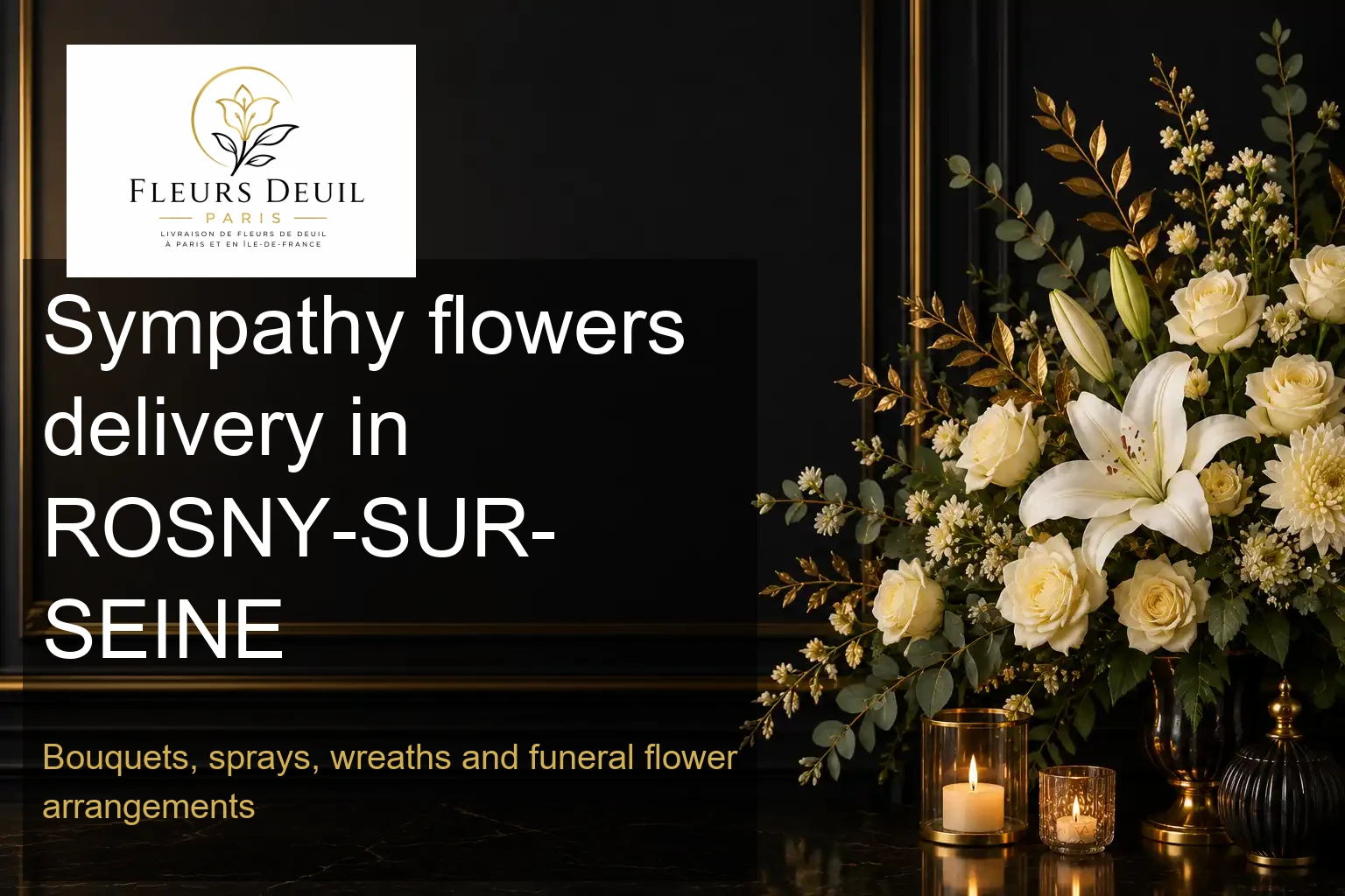 Sympathy flowers delivery in ROSNY-SUR-SEINE