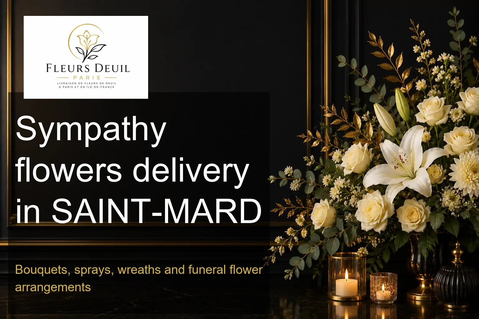 Sympathy flowers delivery in SAINT-MARD