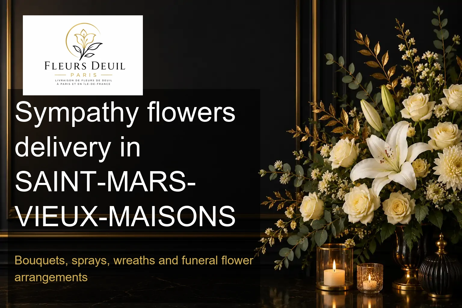 Sympathy flowers delivery in SAINT-MARS-VIEUX-MAISONS