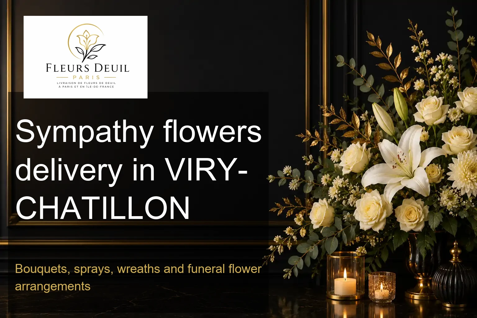 Sympathy flowers delivery in VIRY-CHATILLON