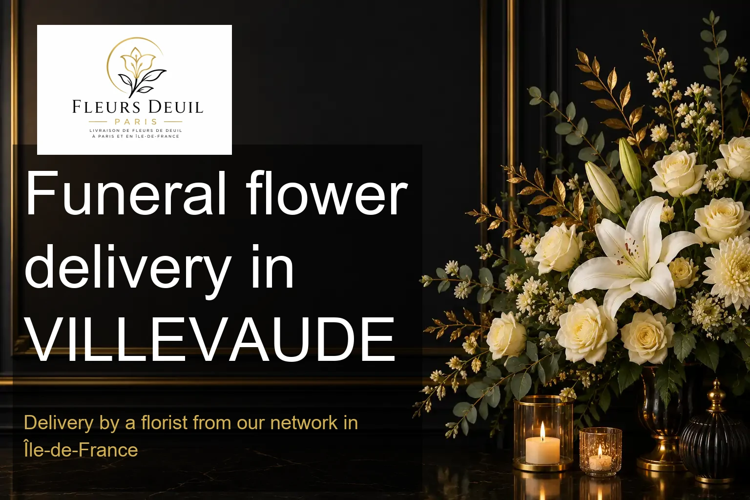 Funeral flower delivery in VILLEVAUDE