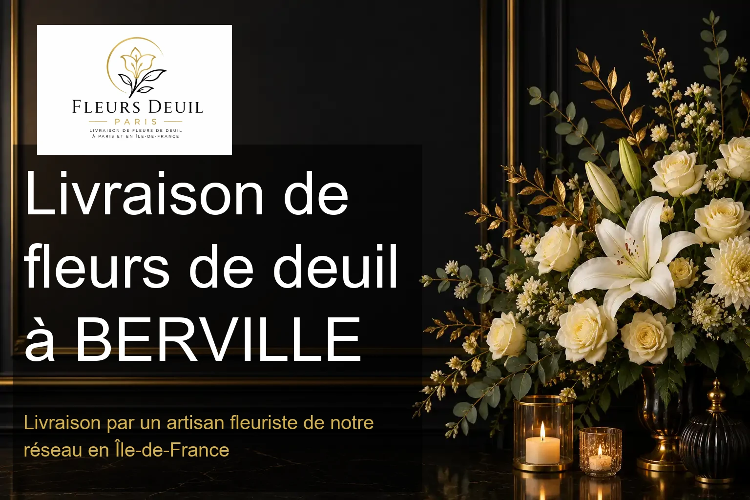 Livraison de fleurs de deuil à BERVILLE