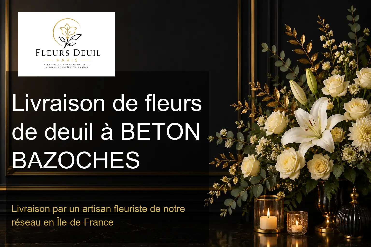Livraison de fleurs de deuil à BETON BAZOCHES