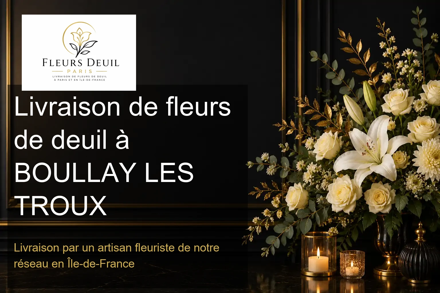 Livraison de fleurs de deuil à BOULLAY LES TROUX