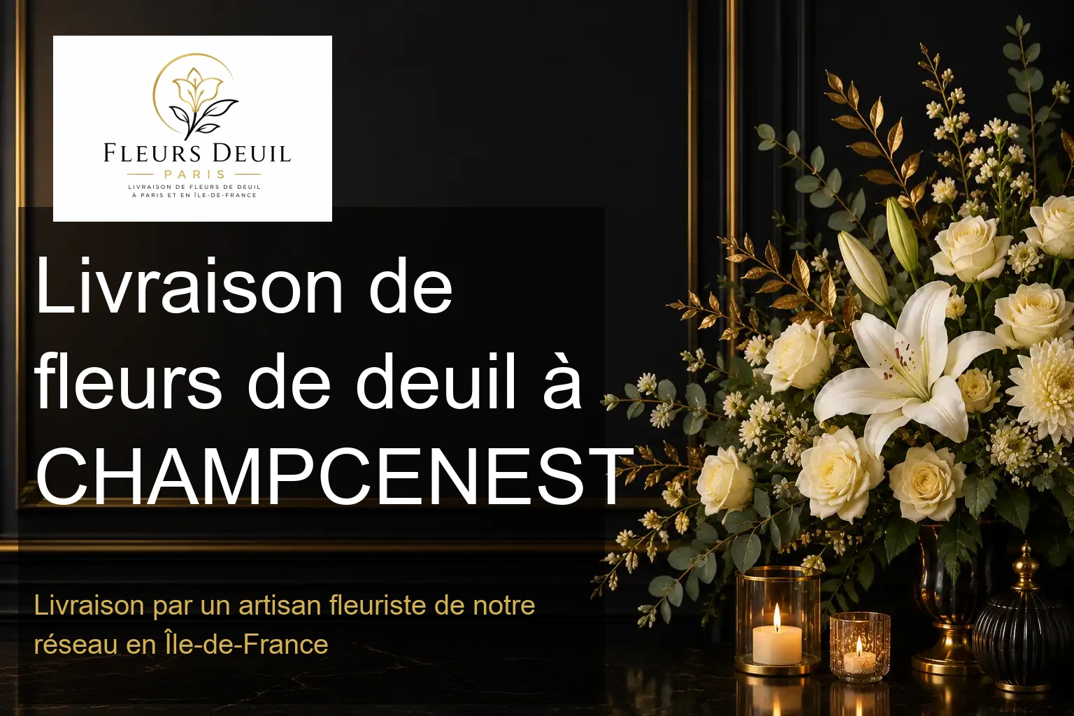 Livraison de fleurs de deuil à CHAMPCENEST