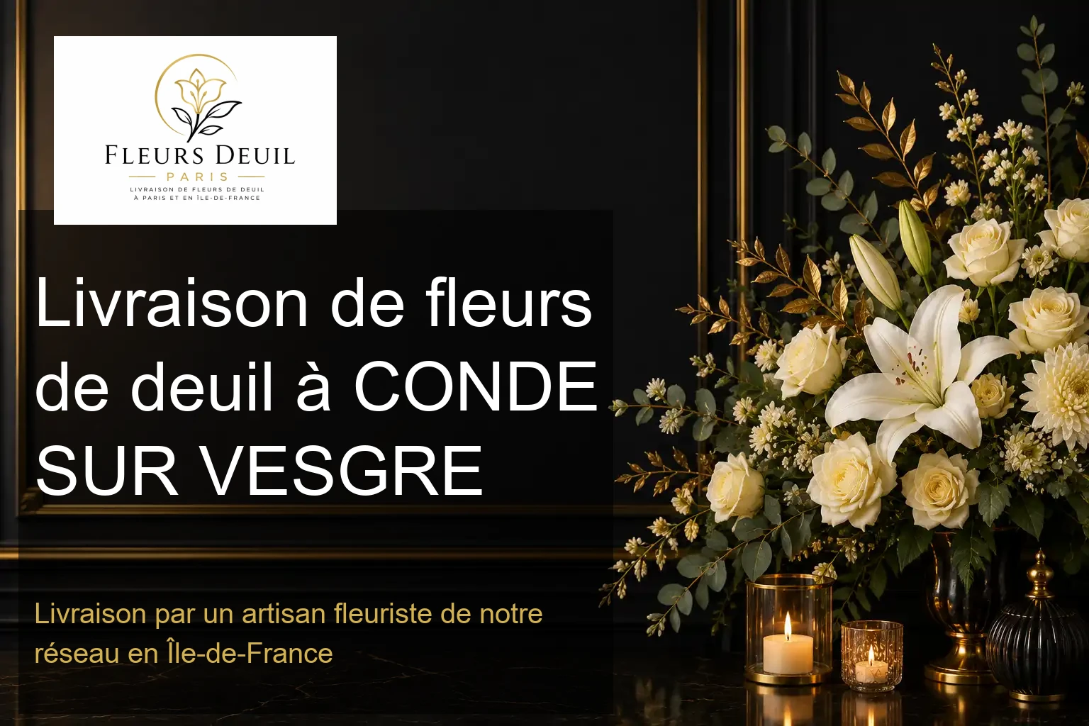 Livraison de fleurs de deuil à CONDE SUR VESGRE