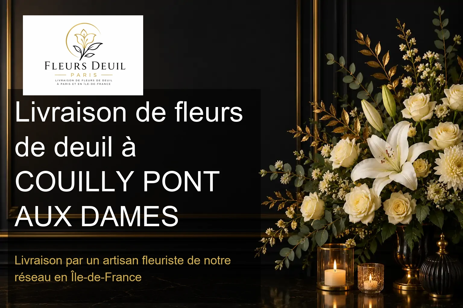 Livraison de fleurs de deuil à COUILLY PONT AUX DAMES