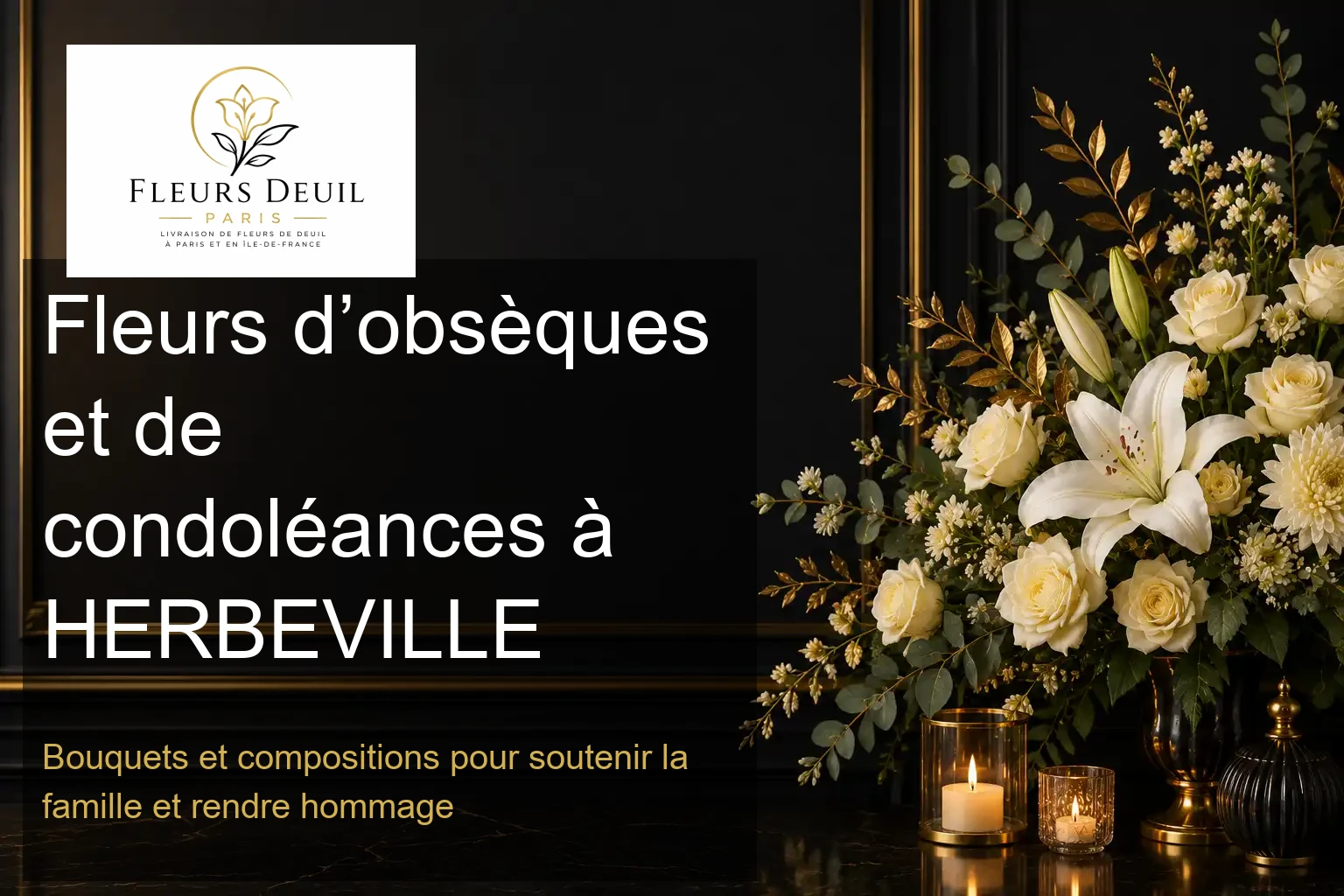 Fleurs d’obsèques et de condoléances à HERBEVILLE
