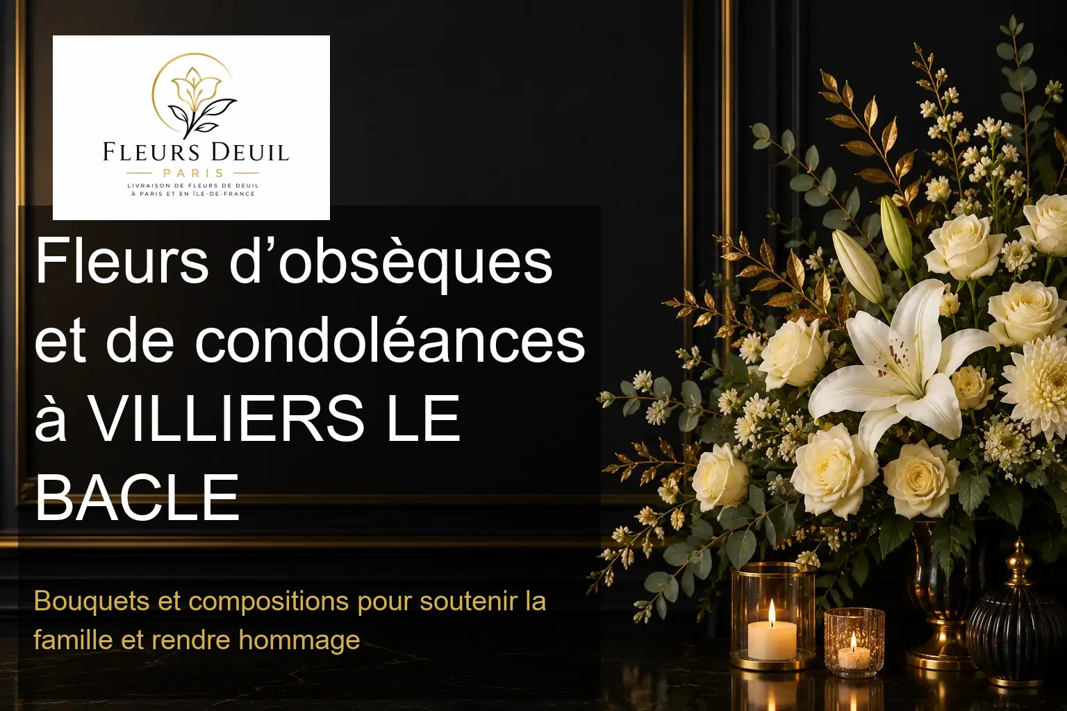 Fleurs d’obsèques et de condoléances à VILLIERS LE BACLE