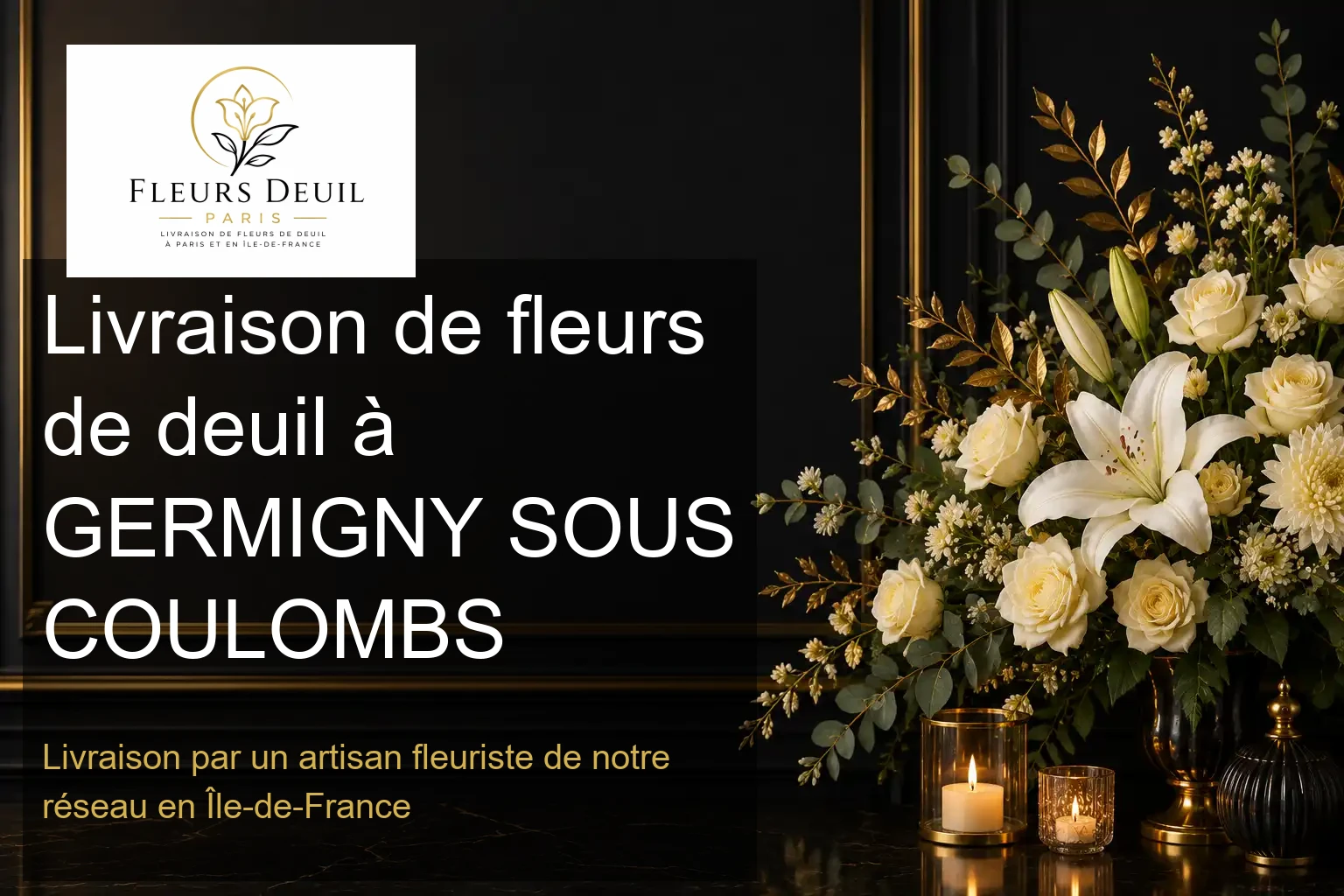 Livraison de fleurs de deuil à GERMIGNY SOUS COULOMBS