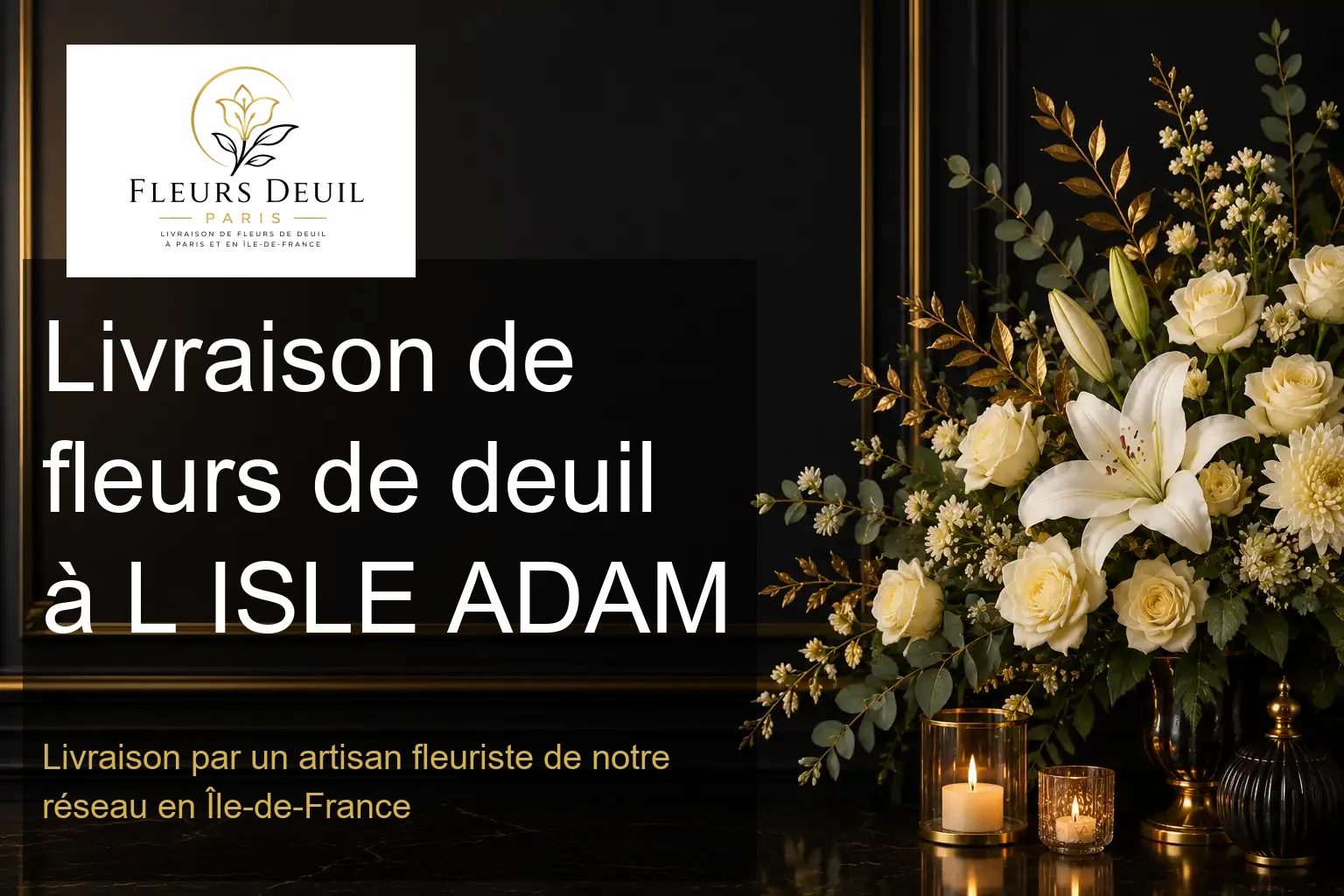 Livraison de fleurs de deuil à L ISLE ADAM