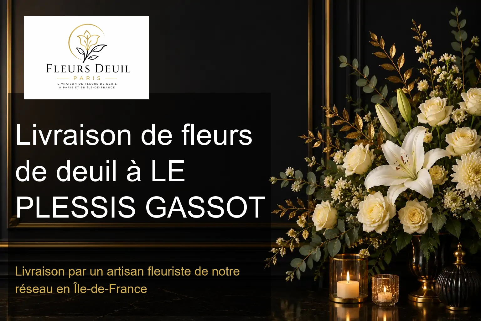 Livraison de fleurs de deuil à LE PLESSIS GASSOT