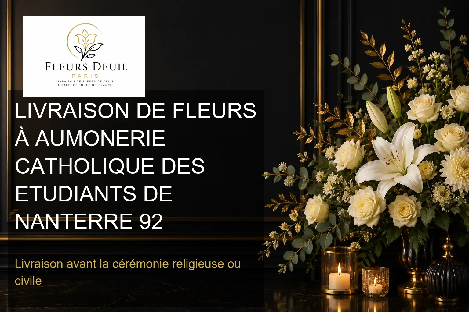 LIVRAISON DE FLEURS À AUMONERIE CATHOLIQUE DES ETUDIANTS DE NANTERRE 92