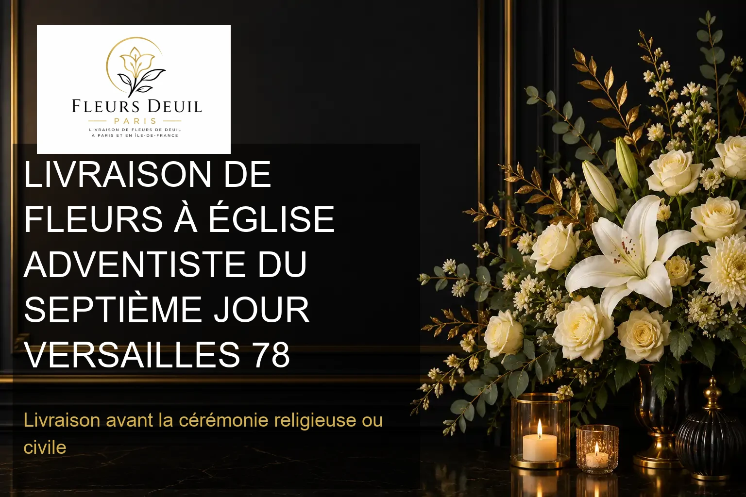 LIVRAISON DE FLEURS À ÉGLISE ADVENTISTE DU SEPTIÈME JOUR VERSAILLES 78