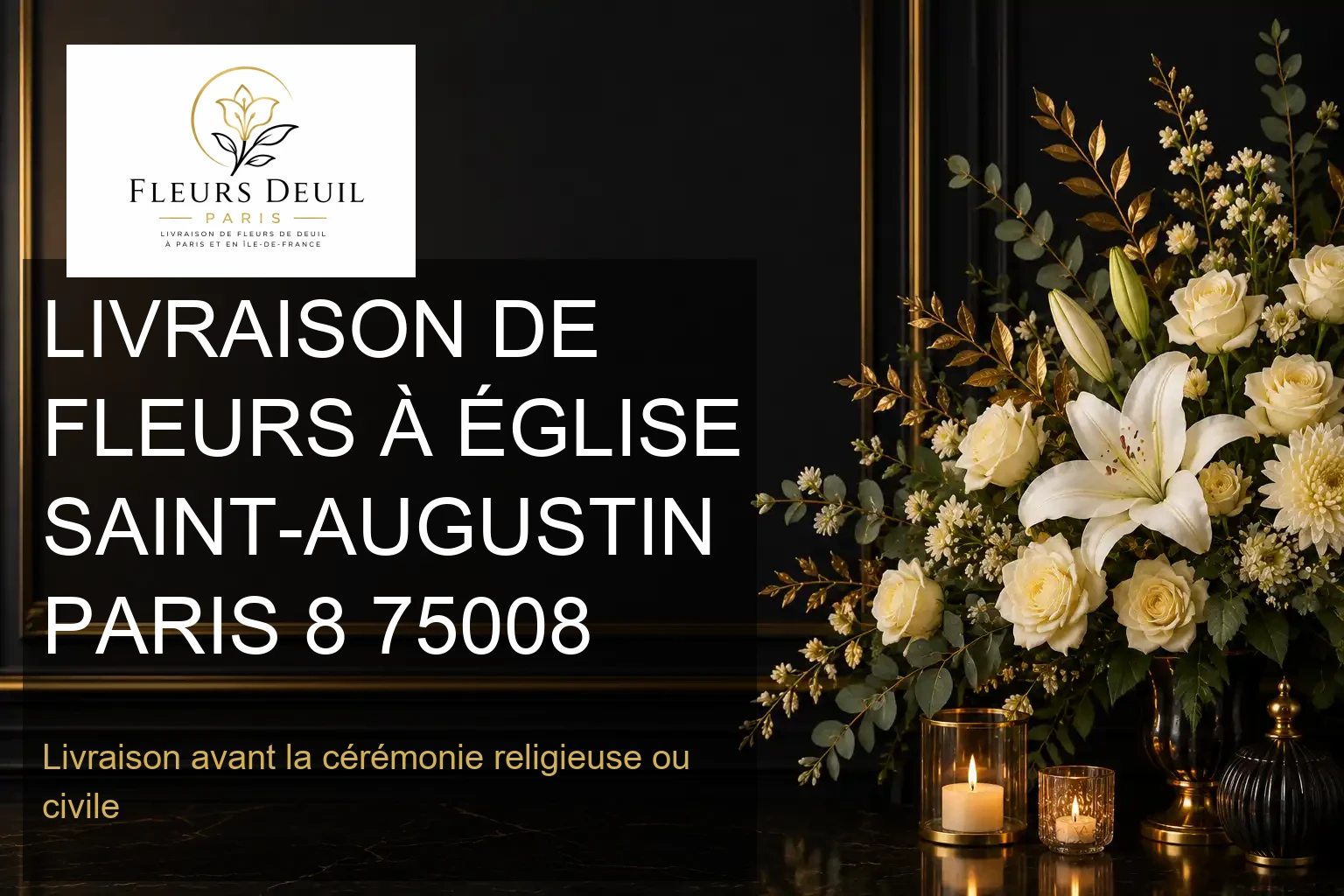 LIVRAISON DE FLEURS À ÉGLISE SAINT-AUGUSTIN PARIS 8 75008