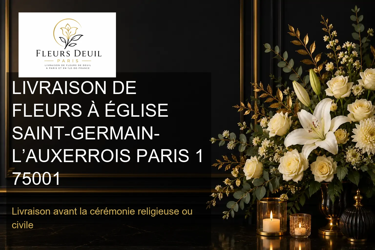LIVRAISON DE FLEURS À ÉGLISE SAINT-GERMAIN-L’AUXERROIS PARIS 1 75001