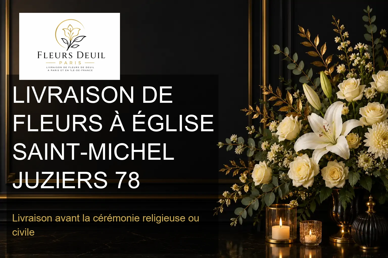 LIVRAISON DE FLEURS À ÉGLISE SAINT-MICHEL JUZIERS 78