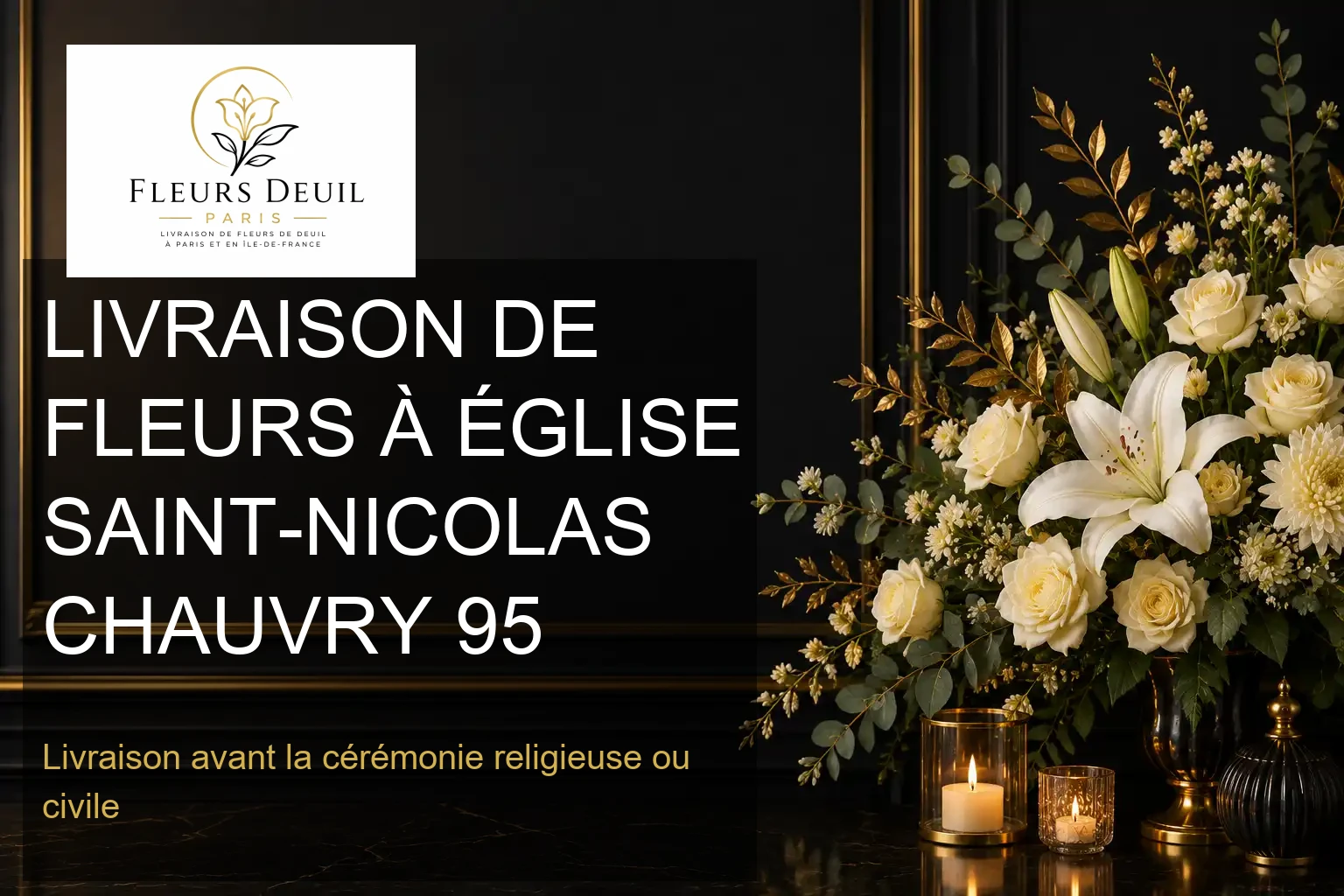 LIVRAISON DE FLEURS À ÉGLISE SAINT-NICOLAS CHAUVRY 95