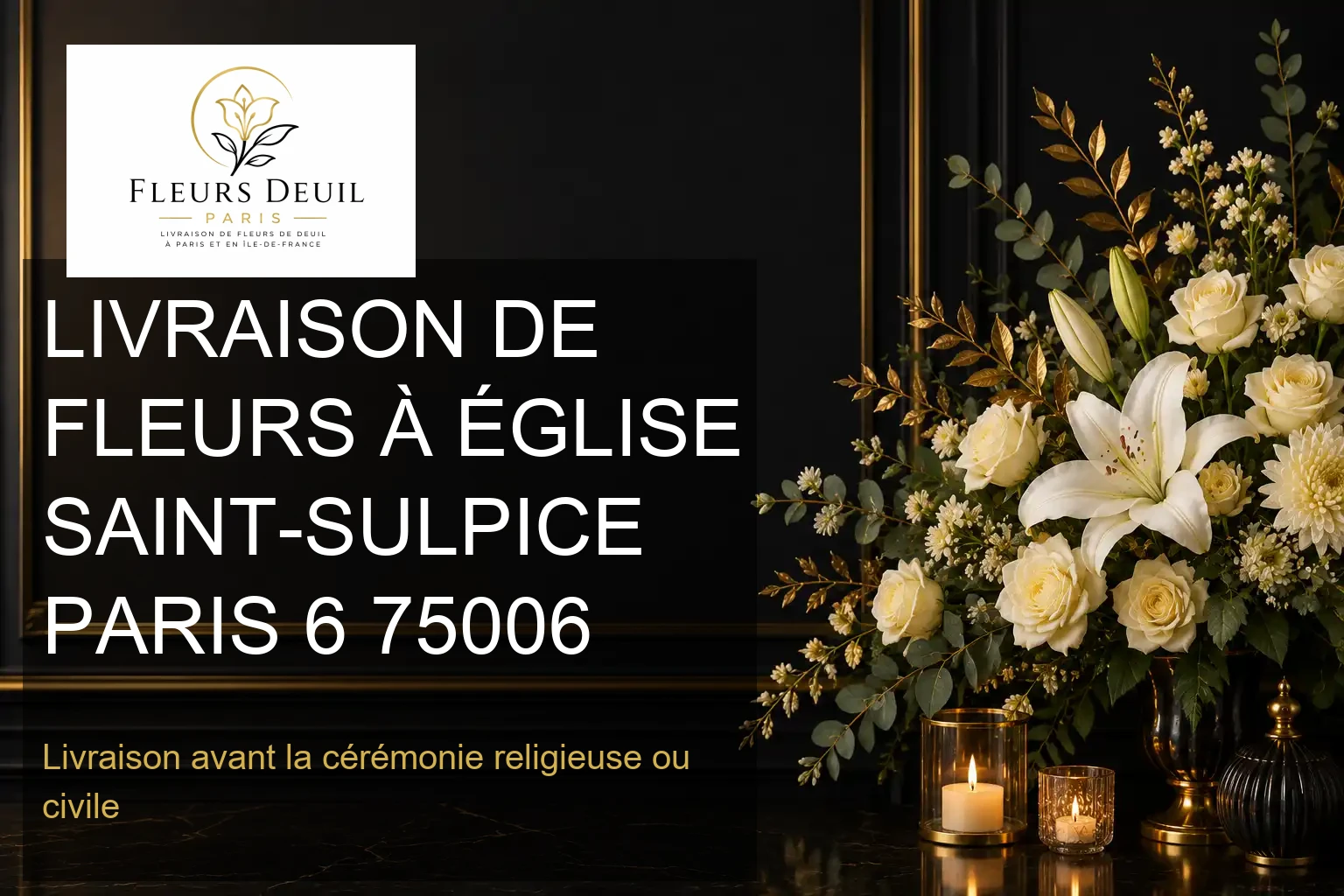 LIVRAISON DE FLEURS À ÉGLISE SAINT-SULPICE PARIS 6 75006