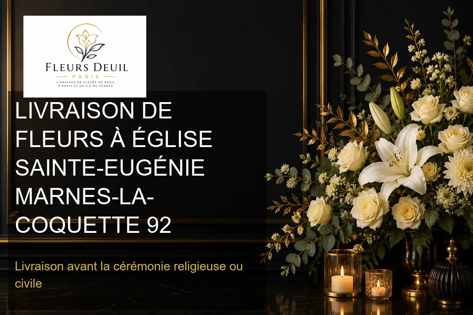 LIVRAISON DE FLEURS À ÉGLISE SAINTE-EUGÉNIE MARNES-LA-COQUETTE 92