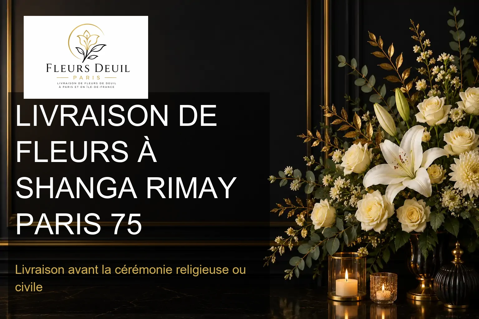 LIVRAISON DE FLEURS À SHANGA RIMAY PARIS 75